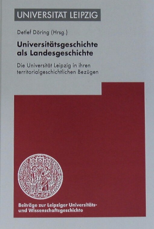 Universitätsgeschichte als Landesgeschichte