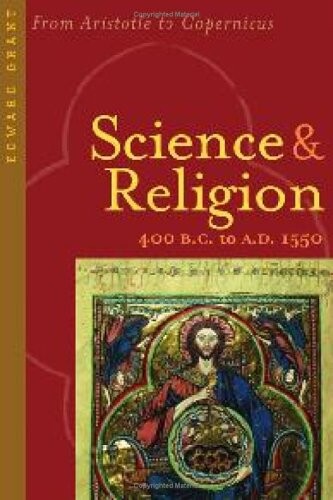 Science and Religion, 400 B.C. to A.D. 1550: From Aristotle to Copernicus