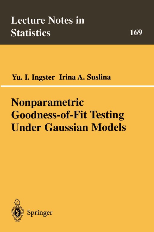 Nonparametric Goodness-of-Fit Testing Under Gaussian Models (Lecture Notes in Statistics)