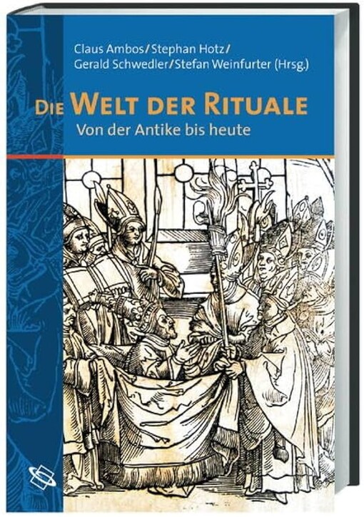 Die Welt der Rituale