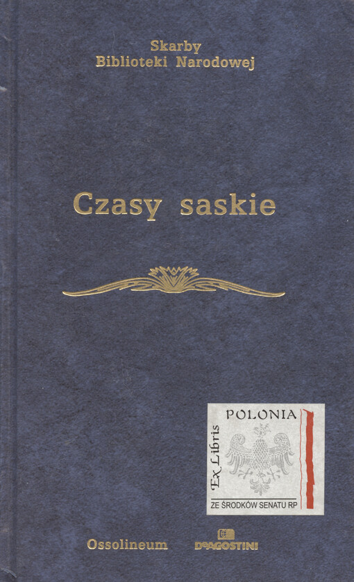 Czasy saskie : wybór źródeł