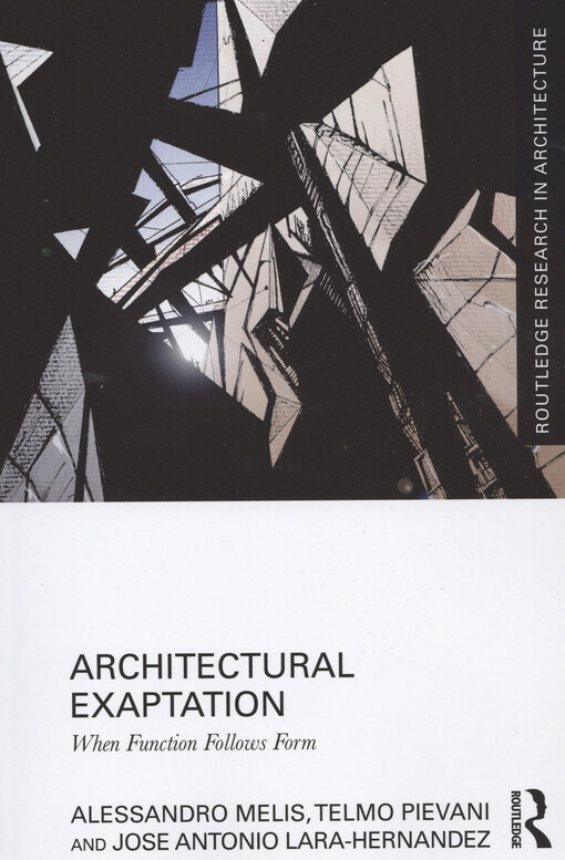 Architectural exaptation : when function follows form