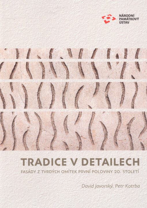 Tradice v detailech : fasády z tvrdých omítek první poloviny 20. století