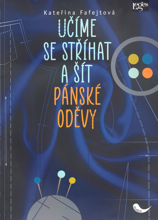 Učíme se stříhat a šít pánské oděvy