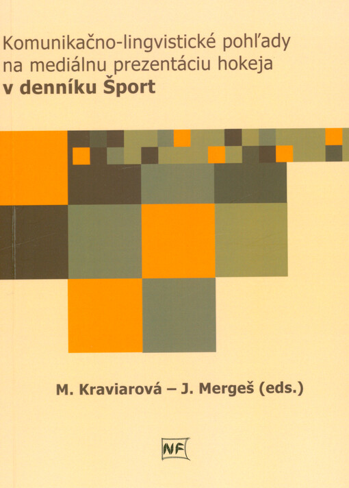 Komunikačno-lingvistické pohľady na mediálnu prezentáciu hokeja v denníku Šport