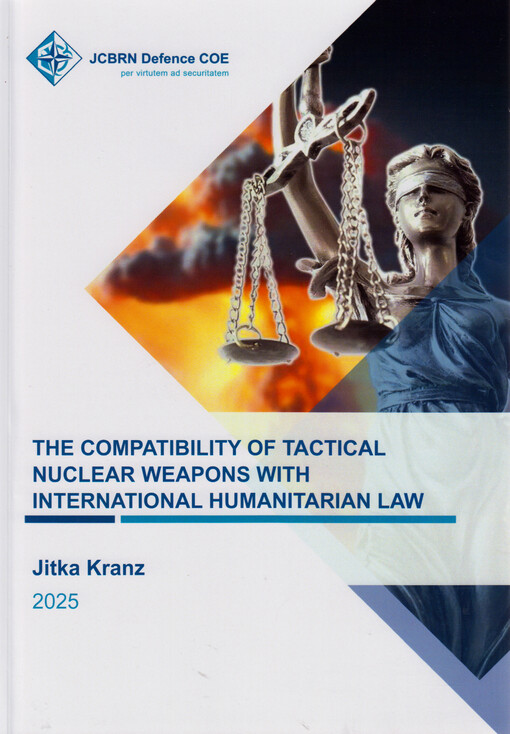The compatibility of tactical nuclear weapons with international humanitarian law