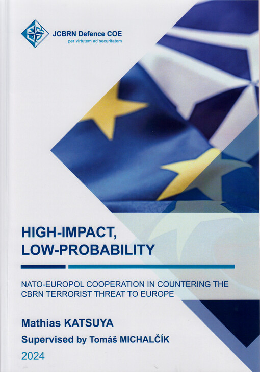 High-impact, low-probability : NATO-Europol cooperation in countering the CBRN terrorist threat to Europe