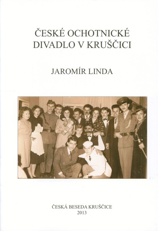 České ochotnické divadlo v Kruščici