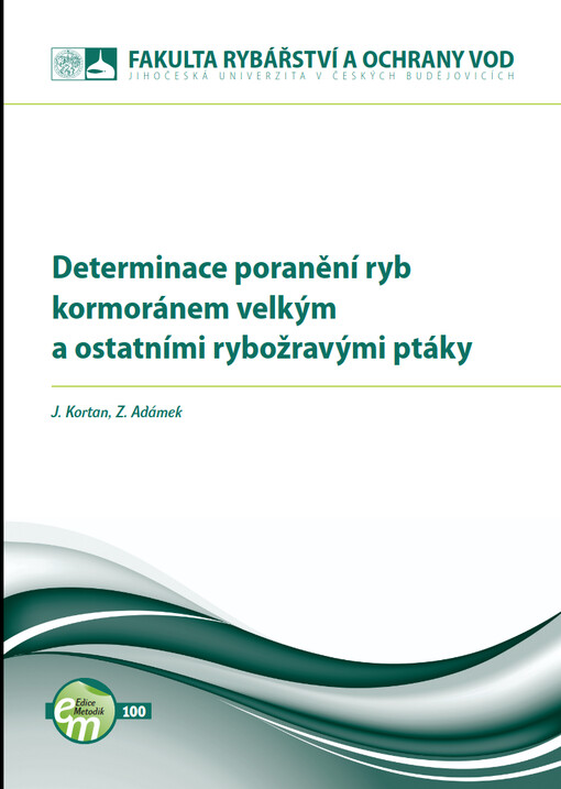 Determinace poranění ryb kormoránem velkým a ostatními rybožravými ptáky
