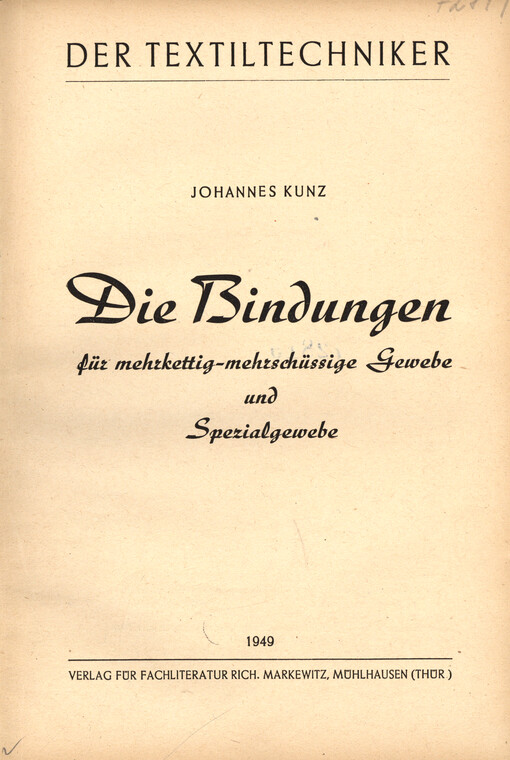 Die Bindungen für mehrkettig-mehrschüssige Gewebe und Spezialgewebe