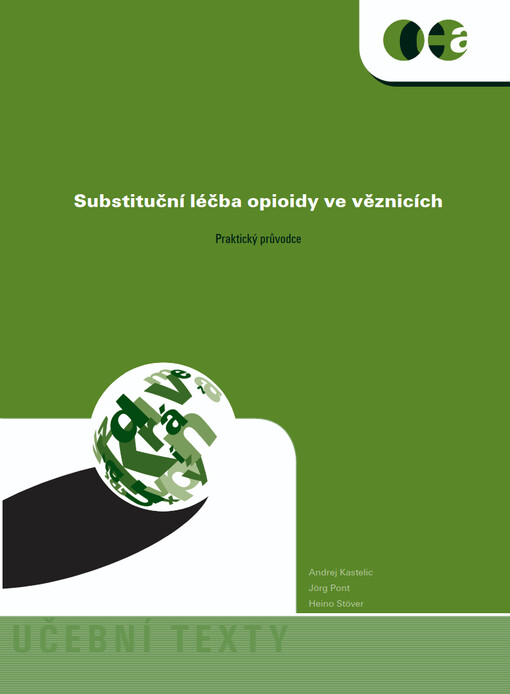 Substituční léčba opioidy ve věznicích :praktický průvodce