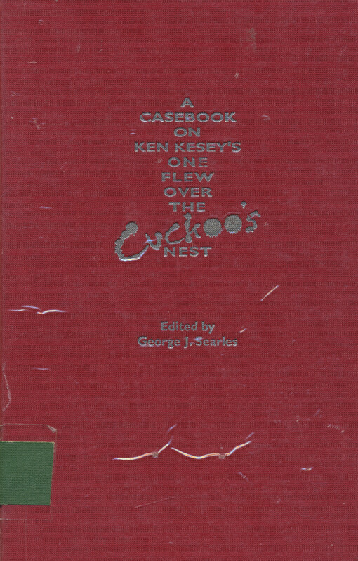 A casebook on Ken Kesey's One flew over the cuckoo's nest