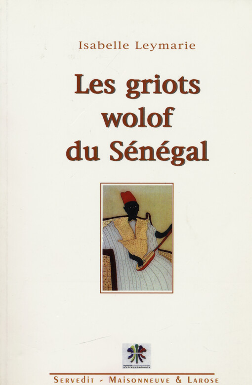 Les griots wolof du Sénégal