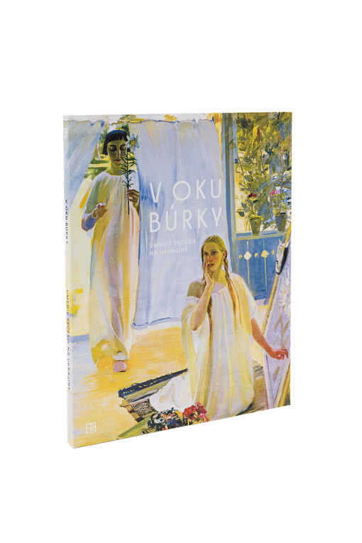 V oku búrky : umenie secesie na Ukrajine 