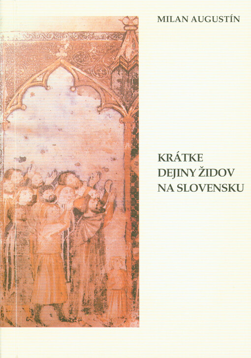 Krátke dejiny Židov na Slovensku