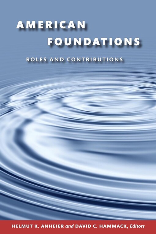 American foundations :roles and contributions