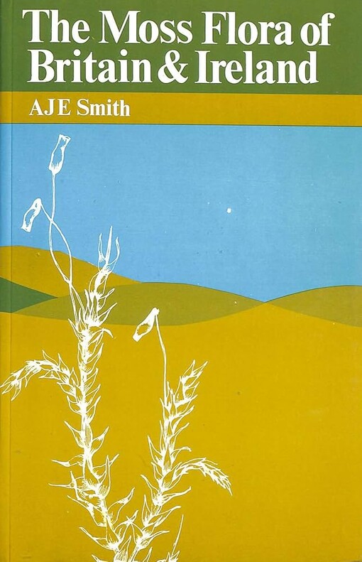 The moss flora of Britain and Ireland