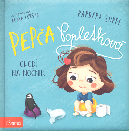 Pepča Popletková chodí na nočník