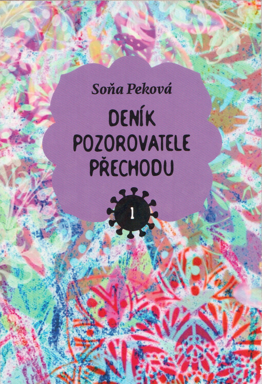 Deník pozorovatele přechodu. I