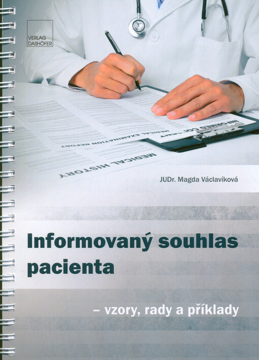 Informovaný souhlas pacienta - vzory, rady a příklady