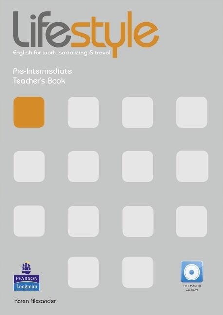 Lifestyle :English for work, socializing & travel : pre-intermedite.Teacher's book
