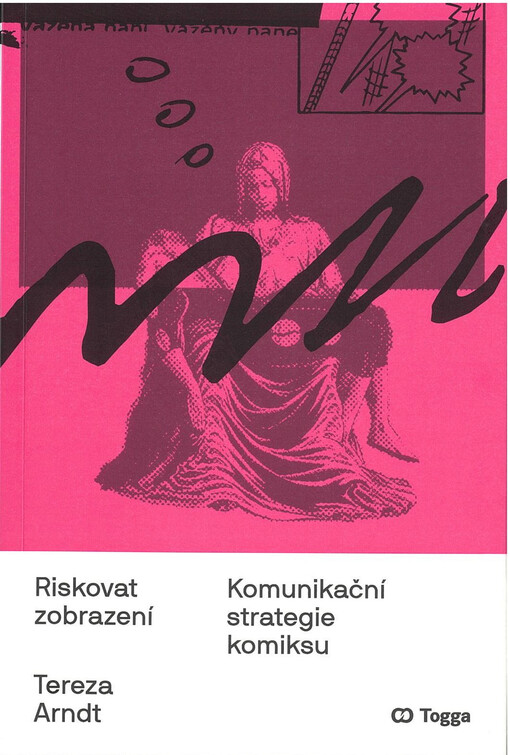 Riskovat zobrazení : komunikační strategie komiksu