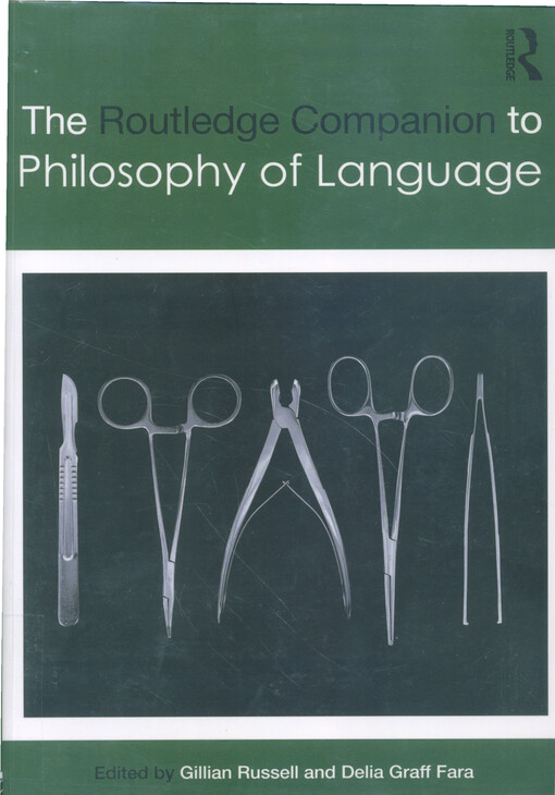 The Routledge companion to philosophy of language