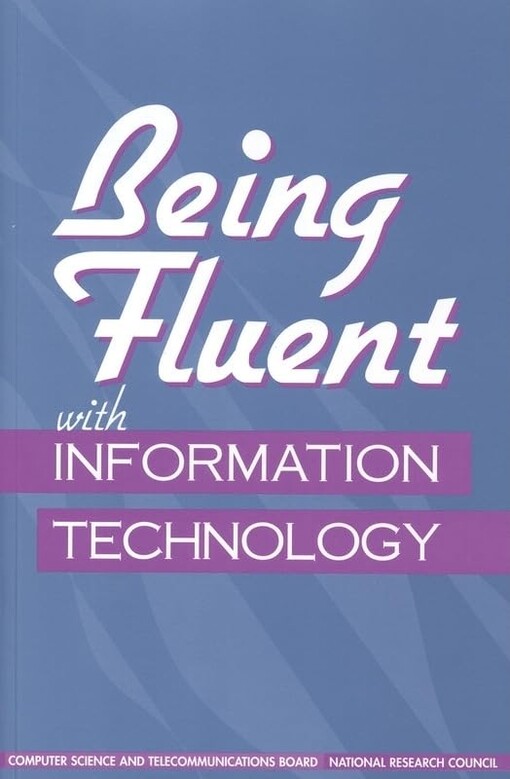 Being fluent with information technology