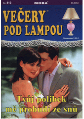 Tvůj polibek mě probudí ze snů  (odkaz v elektronickém katalogu)