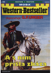 A s ním přišla zkáza  (odkaz v elektronickém katalogu)