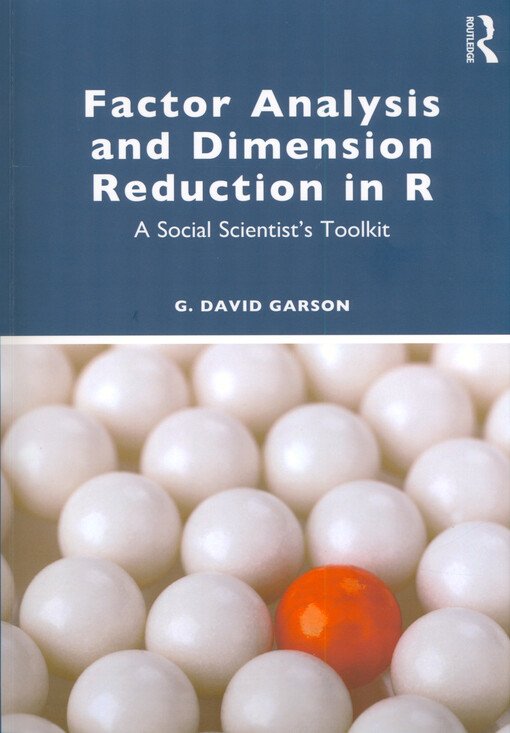 Factor analysis and dimension reduction in R : a social scientist's toolkit