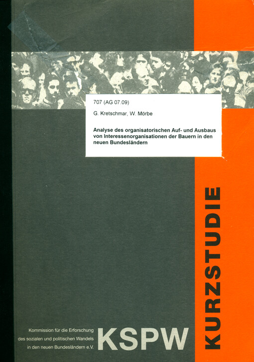 Analyse des organisatorischen Auf- und Ausbaus von Interessenorganisationen der Bauern in den neuen Bundesländern
