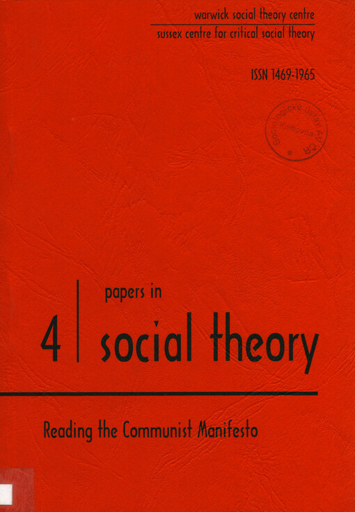 Papers in social theory. 4, Reading the Communist Manifesto