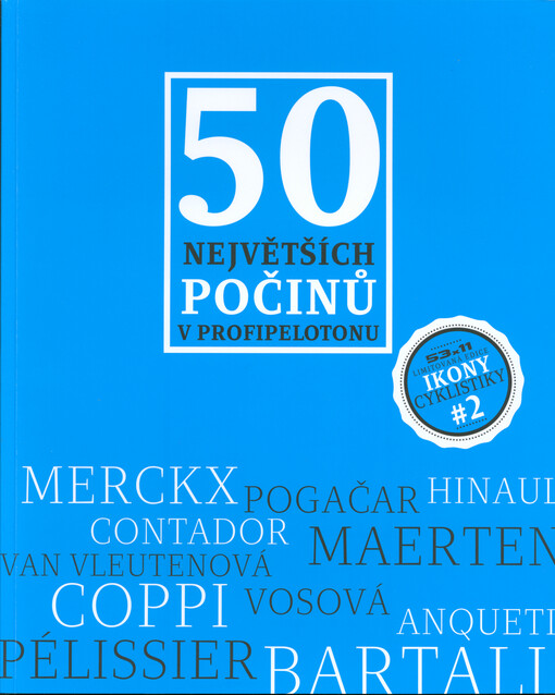 50 největších počinů v profipelotonu