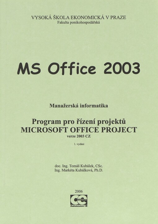 MS Office 2003 :program pro řízení projektů Microsoft Office Project verze 2003 CZ