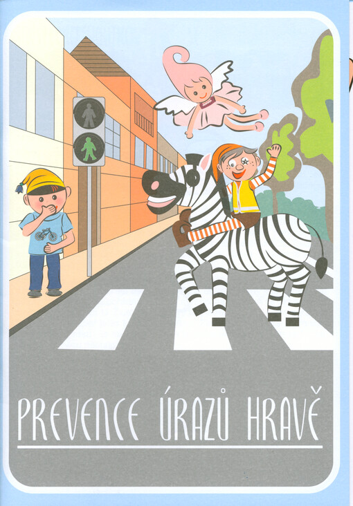 Prevence úrazů hravě