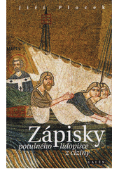 Zápisky potulného lidopisce z ciziny  (odkaz v elektronickém katalogu)