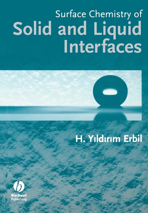 Surface chemistry of solid and liquid interfaces