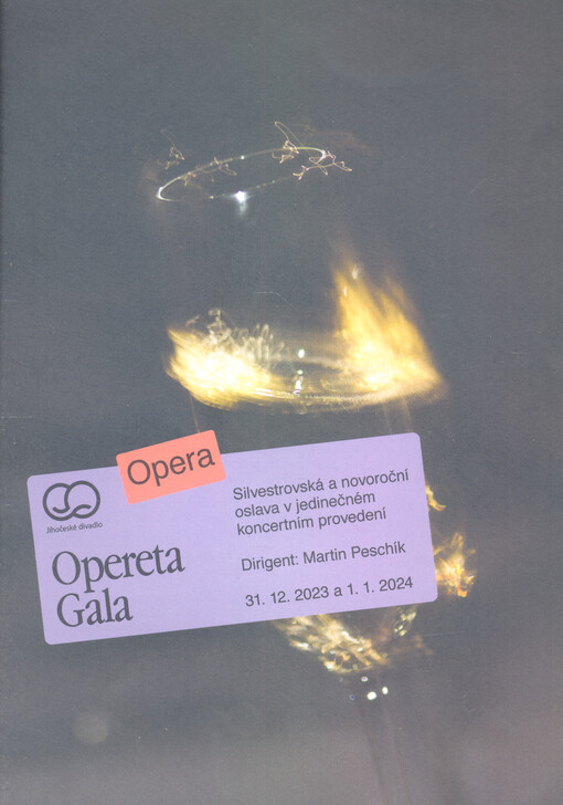 Opereta Gala : silvestrovská a novoroční oslava v jedinečném koncertním provedení