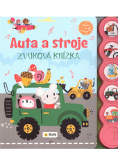 Auta a stroje : zvuková knížka  (odkaz v elektronickém katalogu)