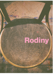 Rodiny  (odkaz v elektronickém katalogu)