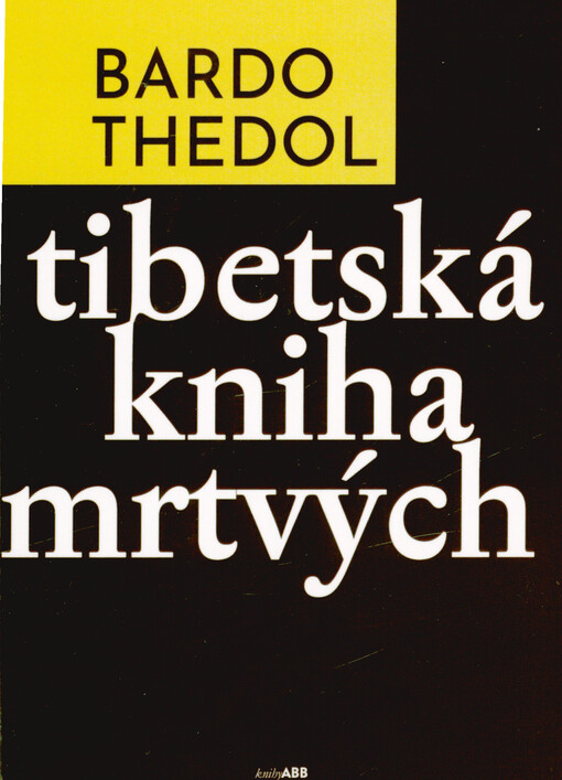 Bardo thedol = Tibetská kniha mrtvých