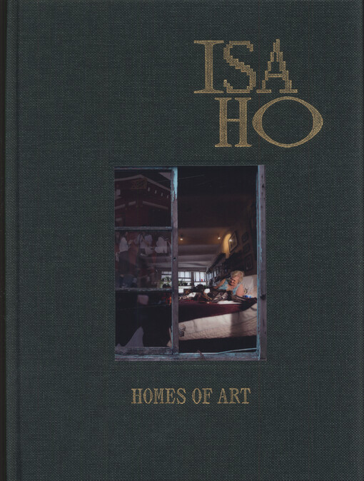Isa Ho : homes of art : Taipei - New York - Lviv - Kyiv = domovy umění : Tchaj-pej - New York - Lvov - Kyjev