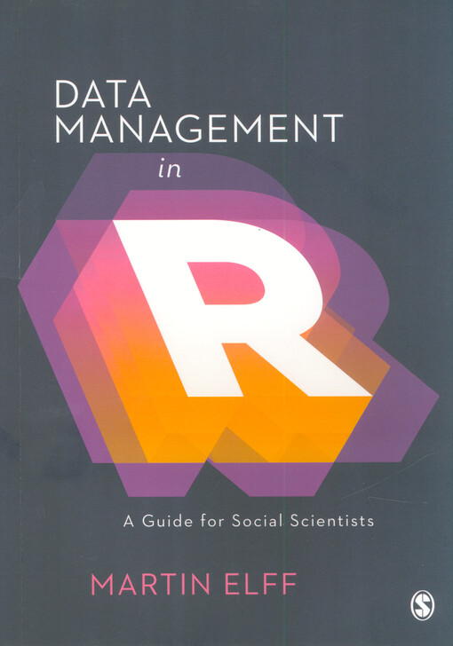 Data management in R : a guide for social scientists