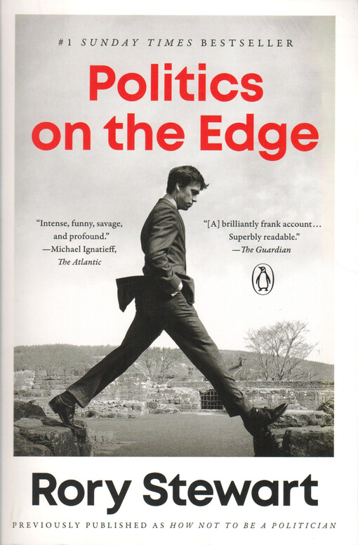 Politics on the edge : a memoir from within