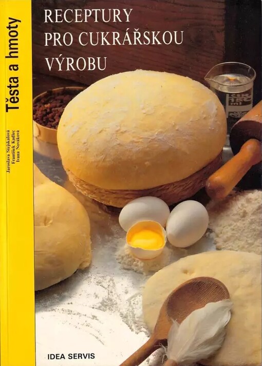 Receptury pro cukrářskou výrobu.[1],Těsta a hmoty