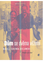 Dům se dvěma věžemi  (odkaz v elektronickém katalogu)