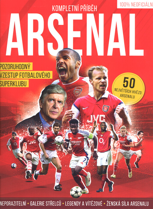 Arsenal : kompletní příběh