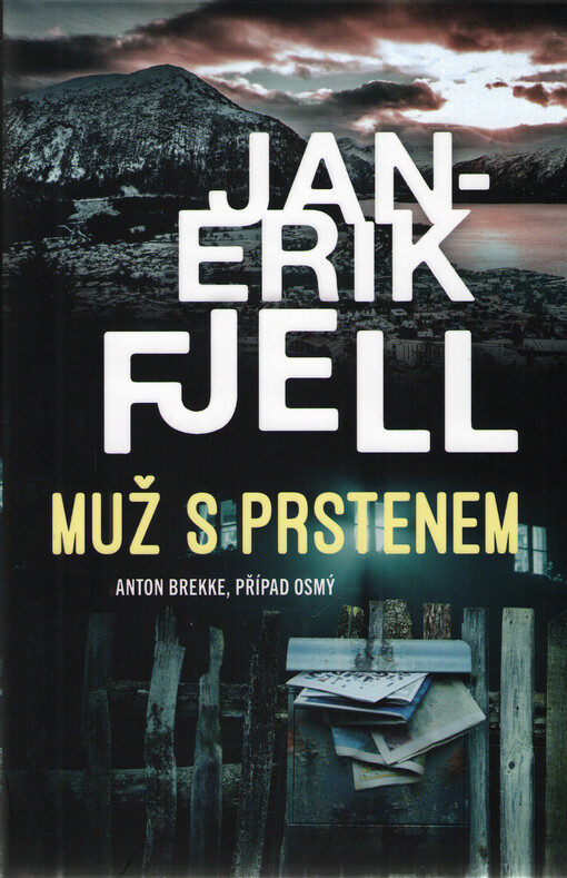 Muž s prstenem : kriminální román / Jan-Erik Fjell ; přeložila Ivana Voráčková