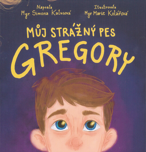 Můj strážný pes Gregory